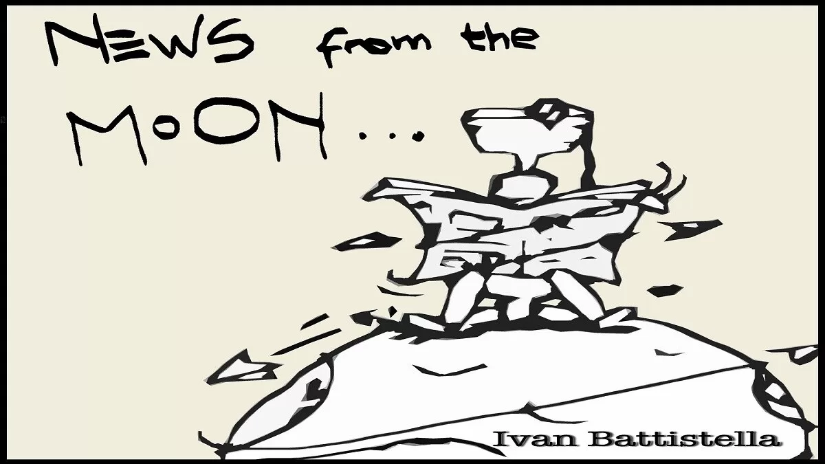 NEWS FROM THE MOON