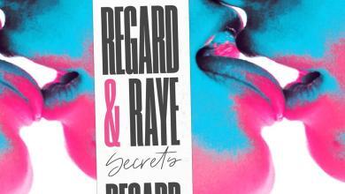 Regard X Raye - Secrets